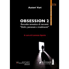 Obsession 2 – Raccolta Tematica di Racconti
