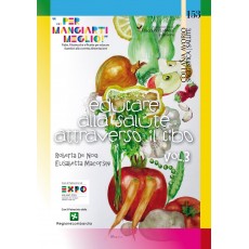 Educare alla salute attraverso il cibo "...per mangiarti meglio!" Volume 3 - Roberta De Noia, Elisabetta Macorsini