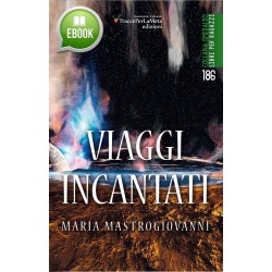 Viaggi incantati - Maria Mastrogiovanni | EBOOK