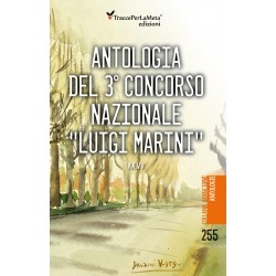 Antologia del 3°Concorso Nazionale "Luigi Marini"-AA.VV